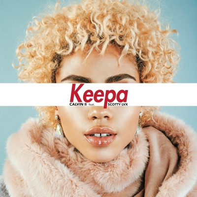 Keepa (feat. Scotty Lvx) - Single