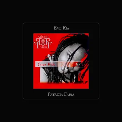 Listen to Patricia Faria, watch music videos, read bio, see tour dates & more!