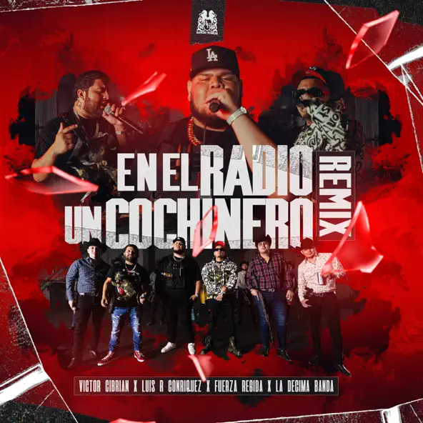 En El Radio Un Cochinero (feat. La Decima Banda) [Remix} - Single