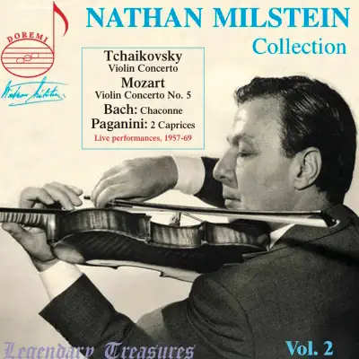 Nathan Milstein Live, Vol. 2 (Live) - Nathan Milstein Nathan Milstein Live, Vol. 2 (Live) - Nathan Milstein
