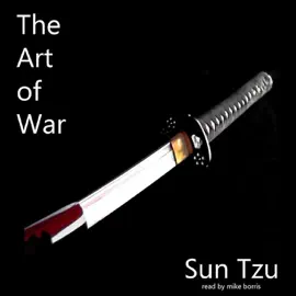 The Art of War: The Strategy of Sun Tzu (Unabridged)