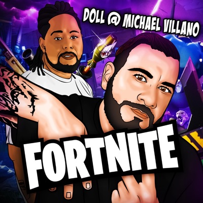 FORTNITE (feat. Michael Villano) - Single