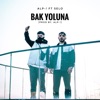 Bak Yoluna (feat. Selo) - Single