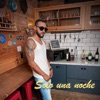 Solo una Noche - Single