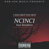 NciNci (feat. Karishma) - Single