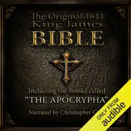 The Original King James Audio 1611 Bible (Unabridged)