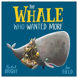 The Whale Who Wanted More