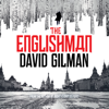 The Englishman - David Gilman