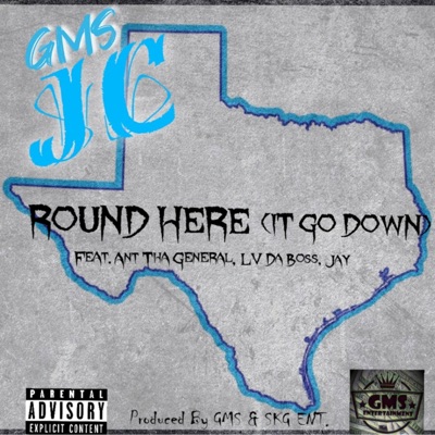 Round Here (feat. Ant Tha General, LV Da Boss & Jay) - Single