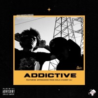 ADDICTIVE (feat. Kola Wale & Danny Ali) - Single - MTMC