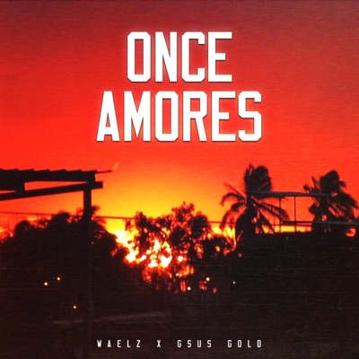 ONCE AMORES - Single