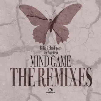 Mind Game (feat. Anastasia) [The Remixes] - EP by Billka & Elias Fassos album reviews, ratings, credits