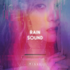 Rain Sound - MIGYO