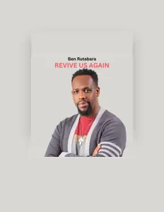 Listen to Ben Rutabara, watch music videos, read bio, see tour dates & more!