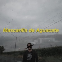 Mascarilla de Aguacate (feat. Ana Marte) - Single - Oliver Gastón