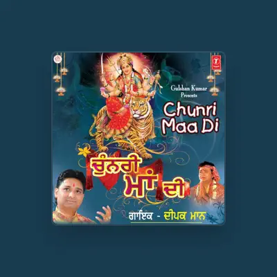 Listen to Deepak Maan, watch music videos, read bio, see tour dates & more!