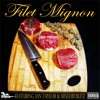 Filet Mignon (feat. Ian Taylor & MixedByBlitz) - Single