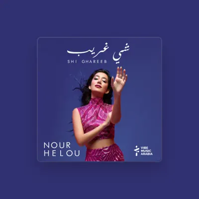 Listen to Nour Helou, watch music videos, read bio, see tour dates & more!