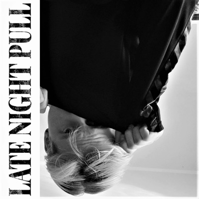LATE NIGHT PULL (feat. hana, Aque, Seweryn & Zuzanna Noga) - Single