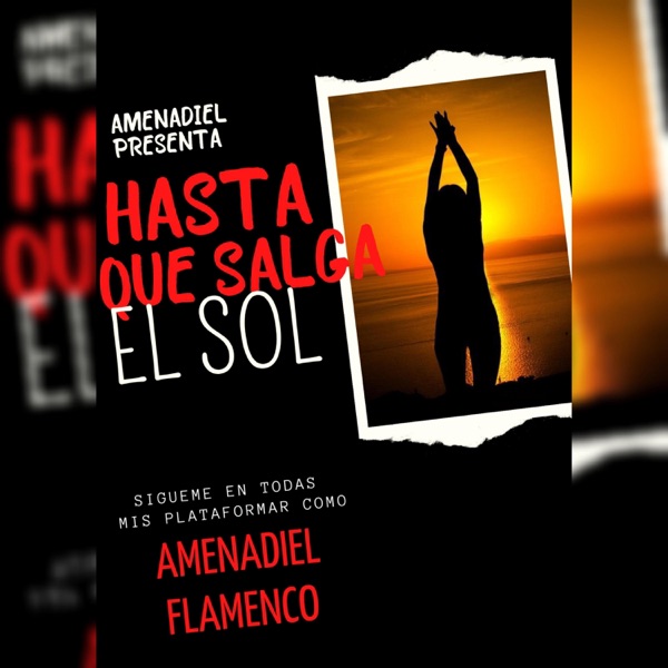 Hasta que salga el sol