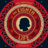 The Eighth Life - Nino Haratischvili