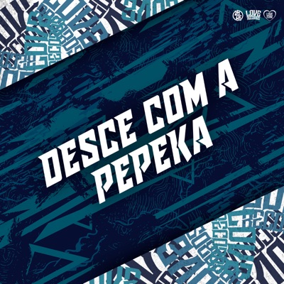 Desce Com a Pepeka - Single
