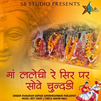 Maa Lalechi Re Sir Par Sove Chundary - Single - Ranaram Gopadi & Parmeshwari Prajapat