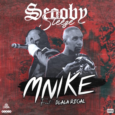 Mnike (feat. Dlala Regal) - Single