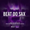 Beat do Sax (feat. DJ Chipoka) - Single