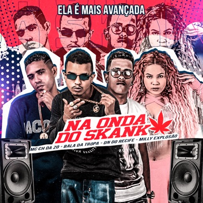 Na Onda do Skank (Ela É Mais Avançada) - Single