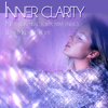 Inner Clarity: Meditation Music for Positive Energy, Relax Mind and Body - Meditation Music Academy, Meditation Area & Spa Music Relaxation