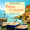 Pasta Criminale - Gudrun Grägel