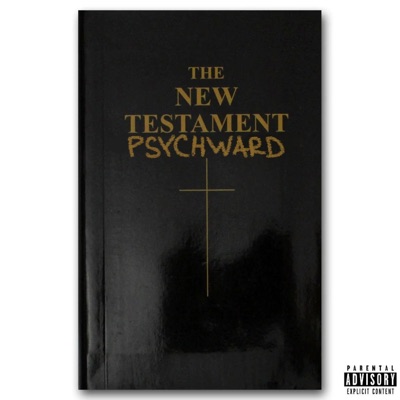 Psychward: The New Testament