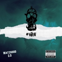 #Viral - Single - Watzgood 2.0