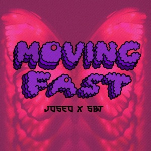 moving fast (feat. SBT)