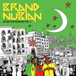 Enter the Dubstep, Vol. 2 - Brand Nubian