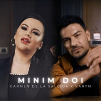 Minim doi (feat. Karym) - Single - Carmen de la Salciua