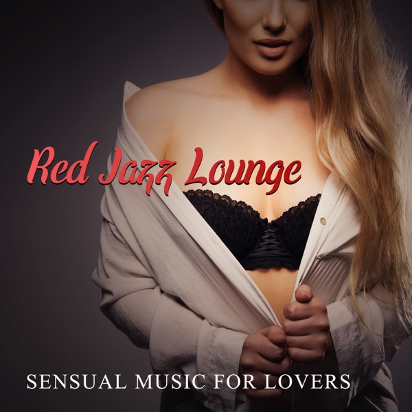 Red Jazz Lounge – Sensual Music for Lovers, Sexual Atmosphere, Instrumental Jazz Background for Love Making, Sexy Piano Bar