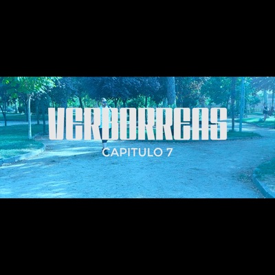 Verborreas - Capitulo 07 (feat. Chakal) - Single