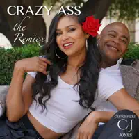 Crazy Ass (The Remix) — Crutchfield Jones