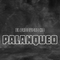 Palanqueo - Single - El Producto HD