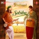 Sahiba From Phillauri Single