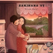 Ranjhana Ve artwork