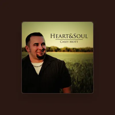 Listen to Casey Mott, watch music videos, read bio, see tour dates & more!