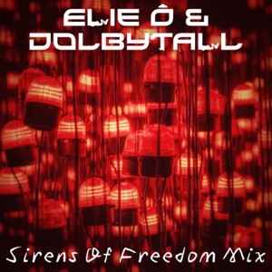 Sirens of Freedom (DJ Mix)