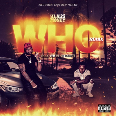 Who (Remix) [feat. Tafia] - Single