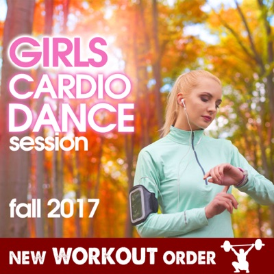 Girls Cardio Dance Session Fall 2017 128 Bpm / 32 Count
