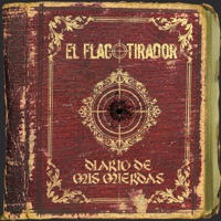 Diario de mis mierdas - EP - El Flacotirador