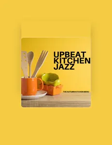Upbeat Kitchen Jazzを聴いたり、ミュージックビデオを鑑賞したり、経歴やツアー日程などを確認したりしましょう！