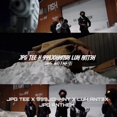 JPG Anthem (feat. JPG Tee & 999johhnyyy) - Single